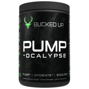 Bucked Up - PUMP-OCALYPSE
