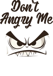 Don't Angry Me" Women's Cotton T-Shirt