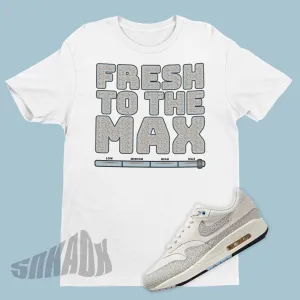 Fresh To The Max Shirt To Match Air Max 1 Safari Summit White