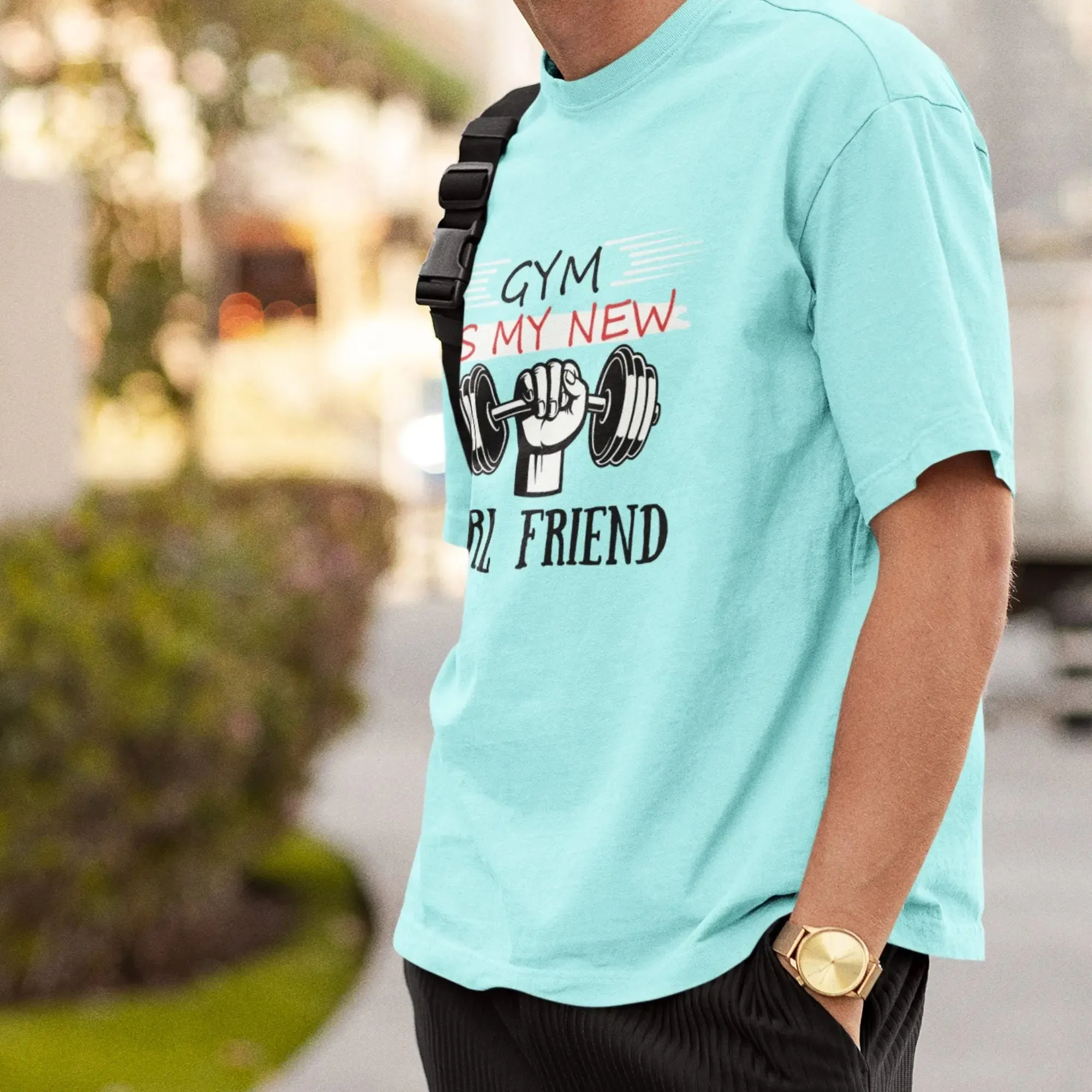Gym is My New Girl Friend Over Size Classic T-Shirt