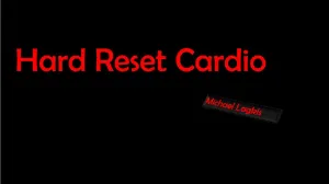Hard Reset Cardio