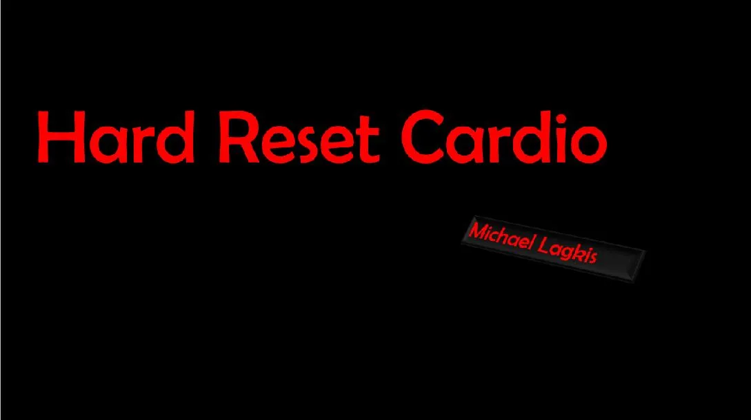 Hard Reset Cardio
