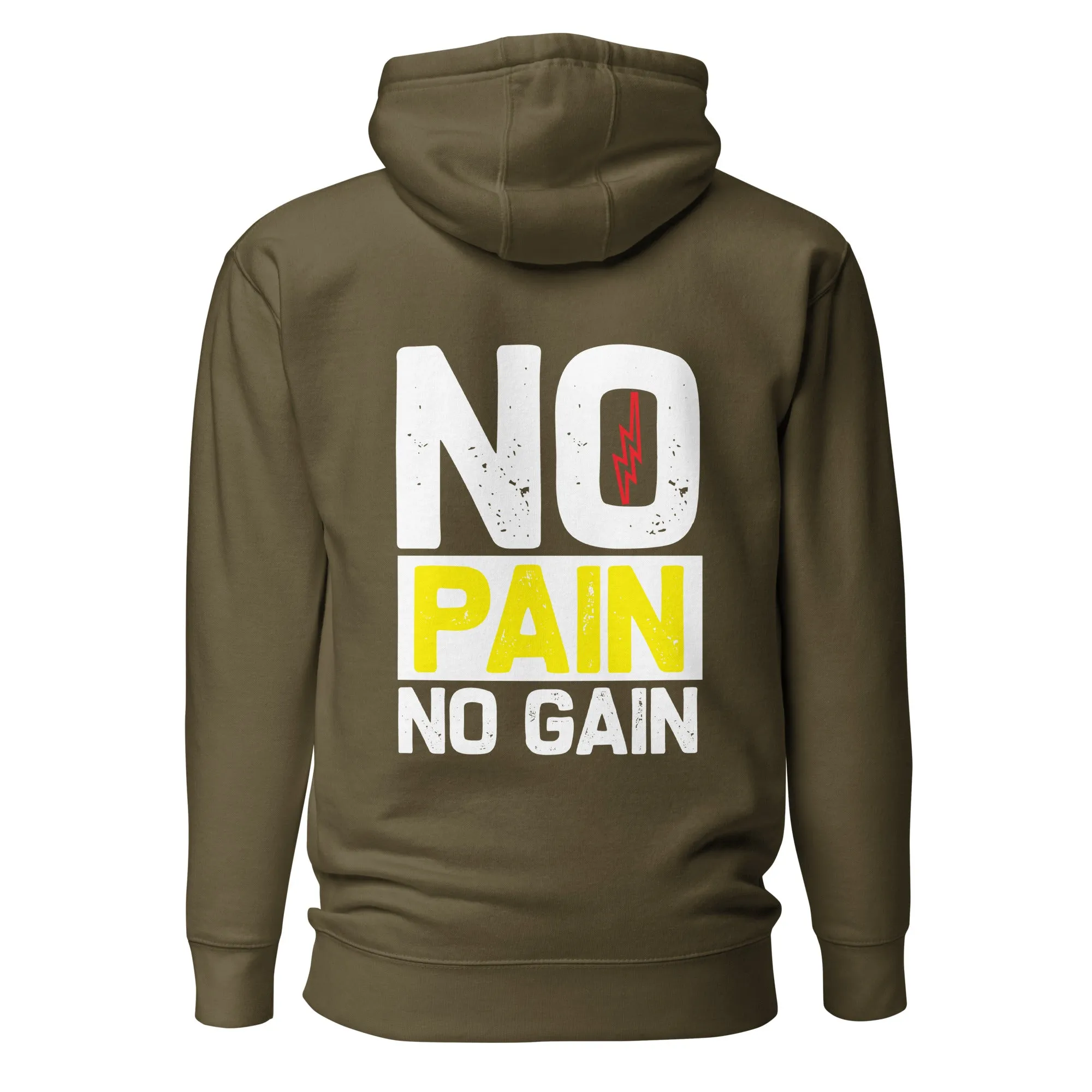 No Pain No Gain - Unisex Hoodie ( Back Print )