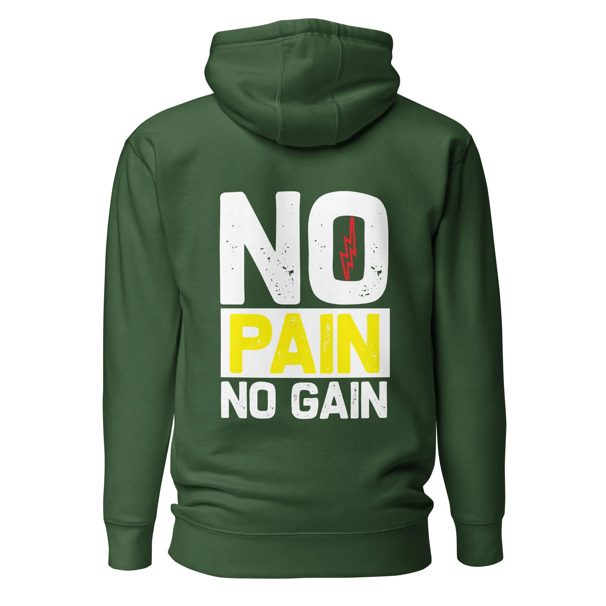 No Pain No Gain - Unisex Hoodie ( Back Print )