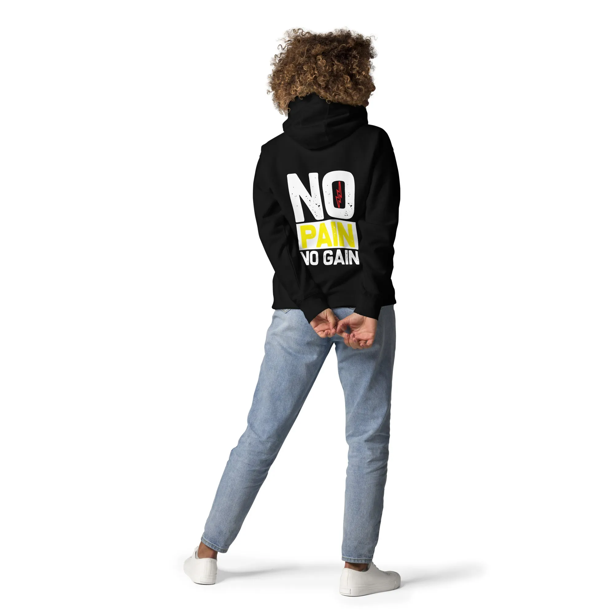 No Pain No Gain - Unisex Hoodie ( Back Print )