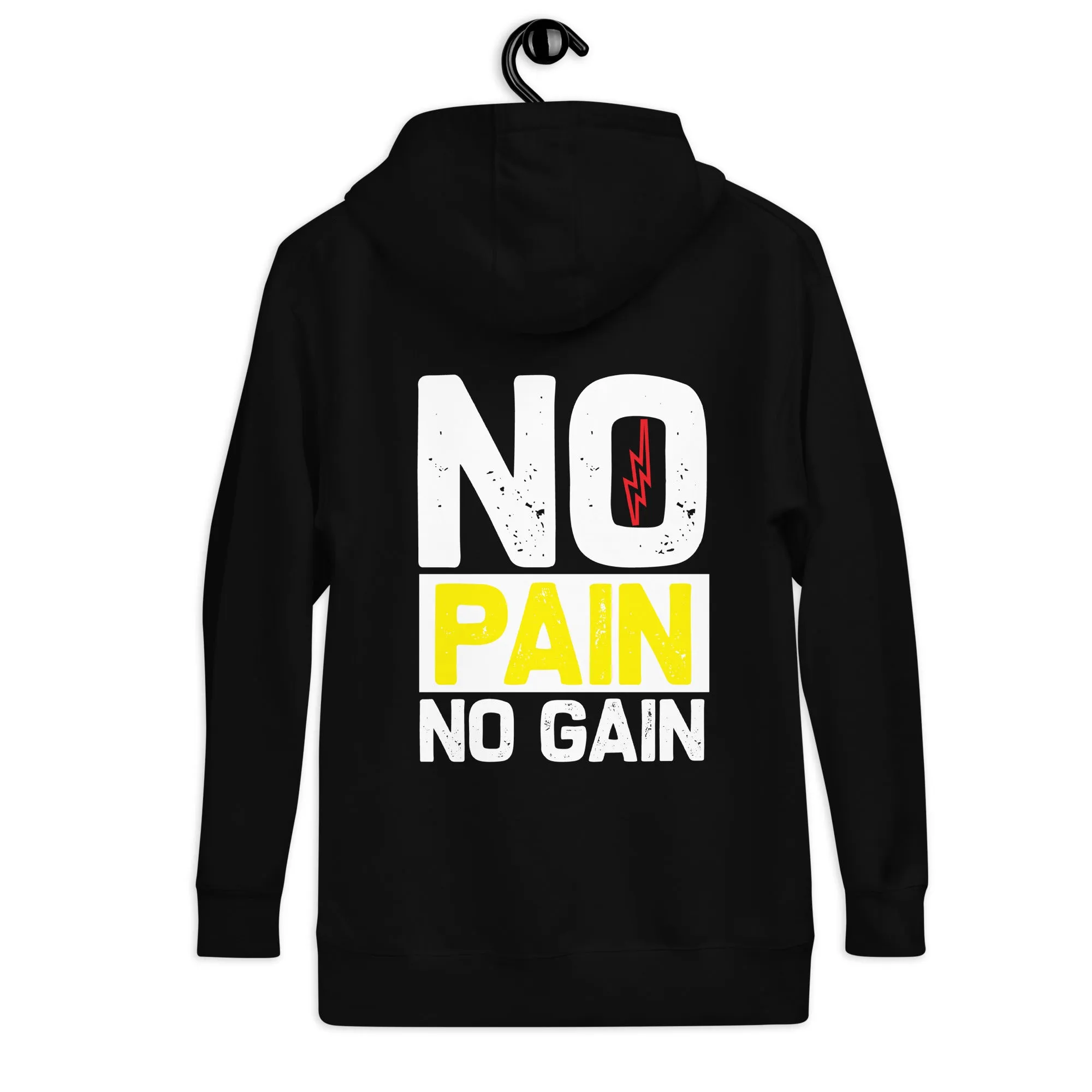 No Pain No Gain - Unisex Hoodie ( Back Print )